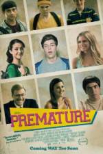 Watch Premature Primewire