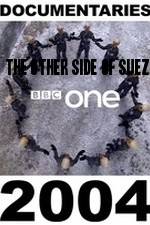 Watch The Other Side of Suez Primewire