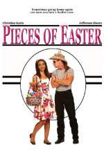 Watch Pieces of Easter Primewire