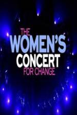 Watch The Womens Concert for Change: Live from London Primewire