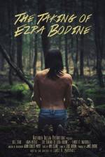 Watch The Taking of Ezra Bodine Primewire