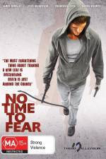 Watch No Time to Fear Primewire