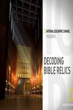 Watch Decoding Bible Relics Primewire