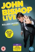 Watch John Bishop Live - Rollercoaster Primewire