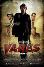 Watch Vares -  The Path Of The Righteous Men Primewire