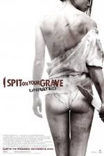 Watch I Spit on Your Grave Primewire