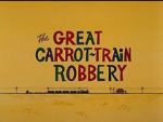 Watch The Great Carrot-Train Robbery (Short 1969) Primewire