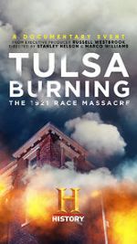 Watch Tulsa Burning: The 1921 Race Massacre Primewire