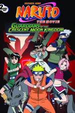Watch Naruto the Movie 3 Guardians of the Crescent Moon Kingdom Primewire