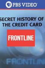 Watch Secret History Of the Credit Card Primewire