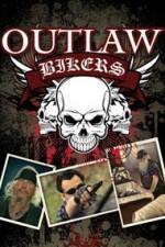 Watch Outlaw Bikers Primewire