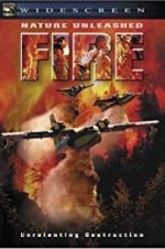 Watch Nature Unleashed: Fire Primewire