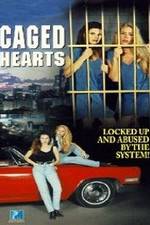 Watch Caged Hearts Primewire
