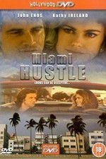 Watch Miami Hustle Primewire