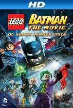 Watch Lego Batman: The Movie - DC Super Heroes Unite Primewire