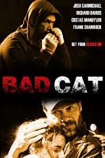Watch Bad Cat Primewire