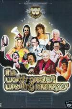 Watch The Worlds Greatest Wrestling Managers Primewire