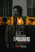 Watch 7 Prisoners Primewire