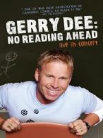 Watch Gerry Dee: No Reading Ahead - Live in Concert Primewire