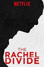 Watch The Rachel Divide Primewire