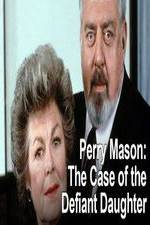 Watch Perry Mason: The Case of the Defiant Daughter Primewire