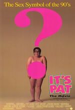 Watch It\'s Pat: The Movie Primewire