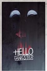 Watch Hello Gangster Primewire