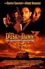 Watch From Dusk Till Dawn 3: The Hangman\'s Daughter Primewire