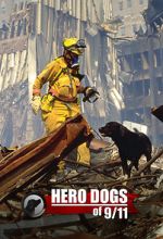 Watch Hero Dogs of 9/11 (Documentary Special) Primewire