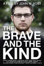 Watch The Brave and the Kind Primewire
