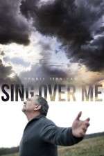 Watch Sing Over Me Primewire