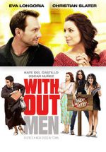 Watch Without Men Primewire