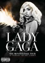 Watch Lady Gaga Presents: The Monster Ball Tour at Madison Square Garden Primewire