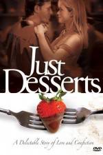 Watch Just Desserts Primewire