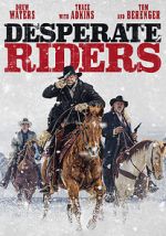 Watch The Desperate Riders Primewire