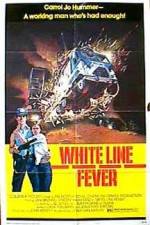 Watch White Line Fever Primewire