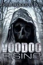 Watch Voodoo Rising Primewire