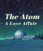 Watch The Atom a Love Story Primewire