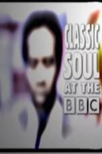 Watch Classic Soul at the BBC Primewire