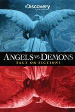 Watch Angels vs Demons Fact or Fiction Primewire