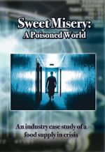 Watch Sweet Misery: A Poisoned World Primewire