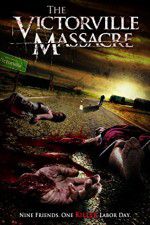 Watch The Victorville Massacre Primewire