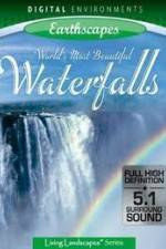 Watch Living Landscapes: Earthscapes - Worlds Most Beautiful Waterfalls Primewire