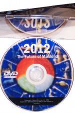 Watch 2012 - The Future of Mankind Primewire