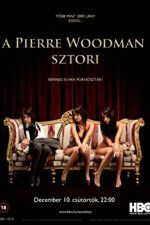 Watch The Pierre Woodman Story Primewire
