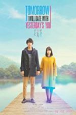 Watch Tomorrow I Will Date with Yesterday\'s You Primewire