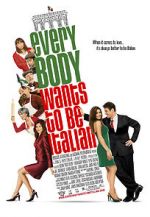 Watch Everybody Wants to Be Italian Primewire