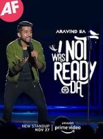Watch I Was Not Ready Da by Aravind SA Primewire
