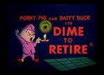 Watch Dime to Retire (Short 1955) Primewire