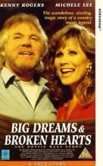 Watch Big Dreams & Broken Hearts: The Dottie West Story Primewire